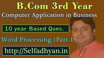 #1 Word Processing (Theory-Practical) - BCOM 3rd Year - Computer Application in Business with PDF