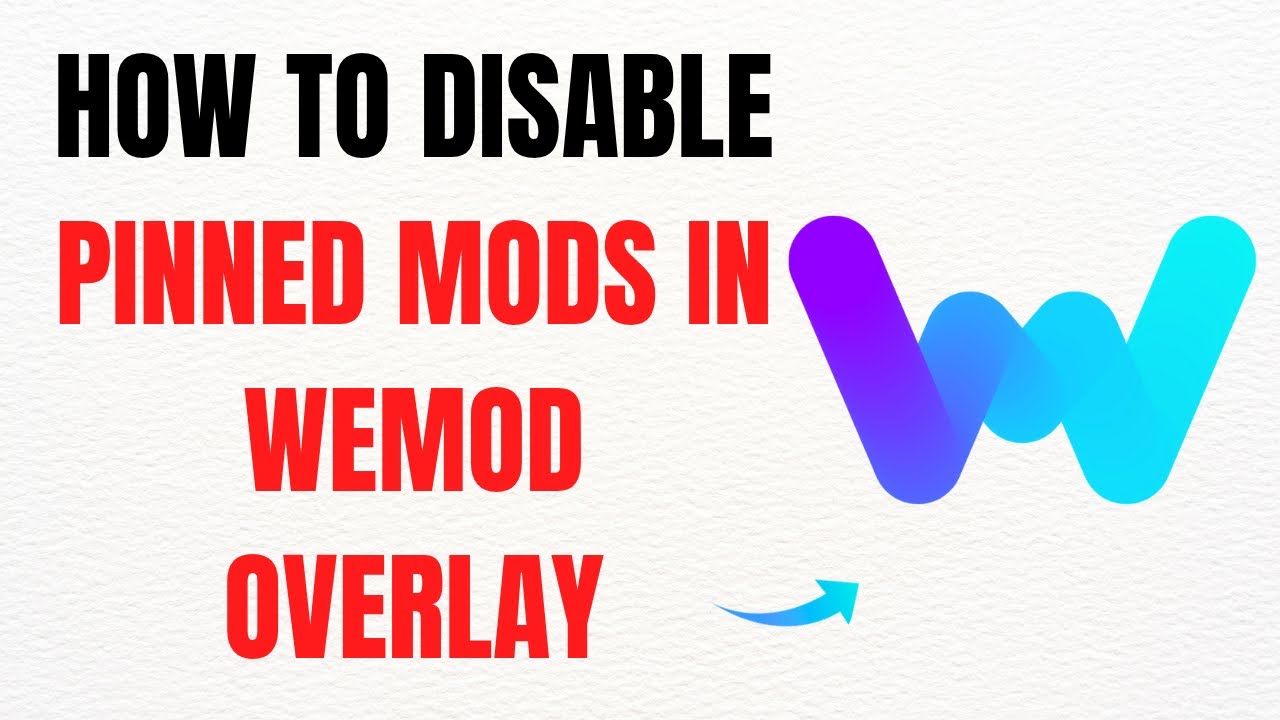 How to Disable Pinned Mods in WeMod Overlay – Full Guide
