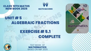 Class 10 maths chapter 5 exercise 5.1 | Algebraic Fraction | New Book 2025 | NBF | Federal Board