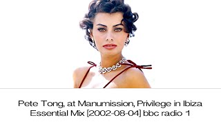 Pete Tong, at Manumission, Privilege in Ibiza - Essential Mix [2002-08-04] bbc radio 1