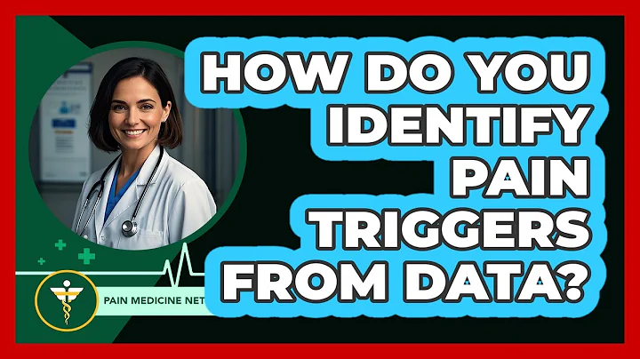 How Do You Identify Pain Triggers From Data?