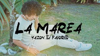 Marea - Yazon Tu Favorito (Desde la T)