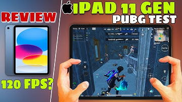iPad 11th Gen PUBG Test ⚡ 120FPS Gaming Review | Smooth or Laggy?