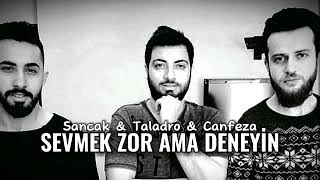 Sancak & Taladro & Canfeza - Sevmek zor ama deneyin (feat.Akbarov Beatz) #tiktok