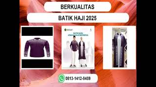 BERKUALITAS, 0813-1412-8459 PRODUSEN BATIK HAJI 2025 Aceh Utara