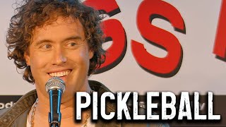 The Only People Who Play Pickleball Are... | T.J. Miller