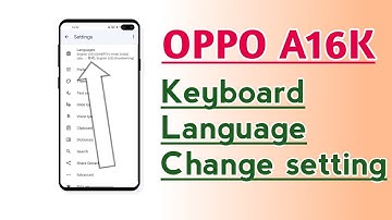 OPPO A16K Keyboard Language Change setting
