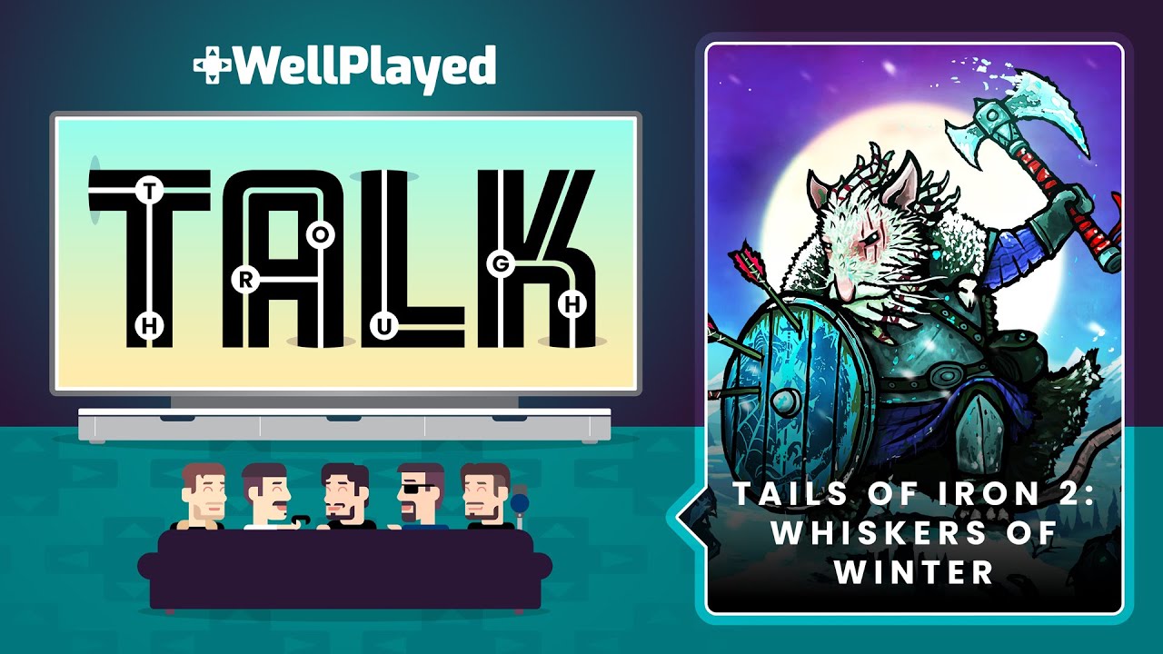 WellPlayed Talkthrough – Tails of Iron 2: Whiskers of Winter