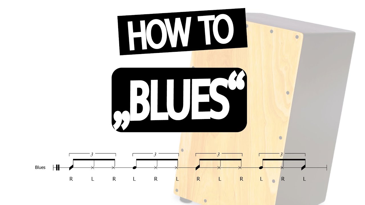 HOW TO DRUM How to play Blues on Cajon YouTube