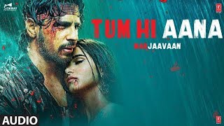 Download Lagu Tum Hi Aana Song | Full Lyrics \u0026 Heart Touching Love Version MP3