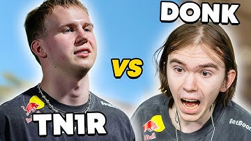 "I FEEL BAD FOR DONK!!" - DONK PLAYS FACEIT VS TN1R!! (ENG SUBS) | CS2