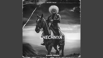Thumbnail of Chechnya (Slowed)