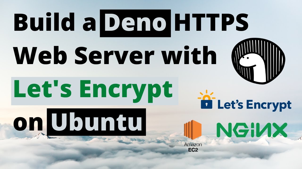 How to Build a Deno HTTPS Web Server with Let's Encrypt on Ubuntu