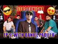 TITOS TONIGHT EP 9 WITH DANIEL PADILLA