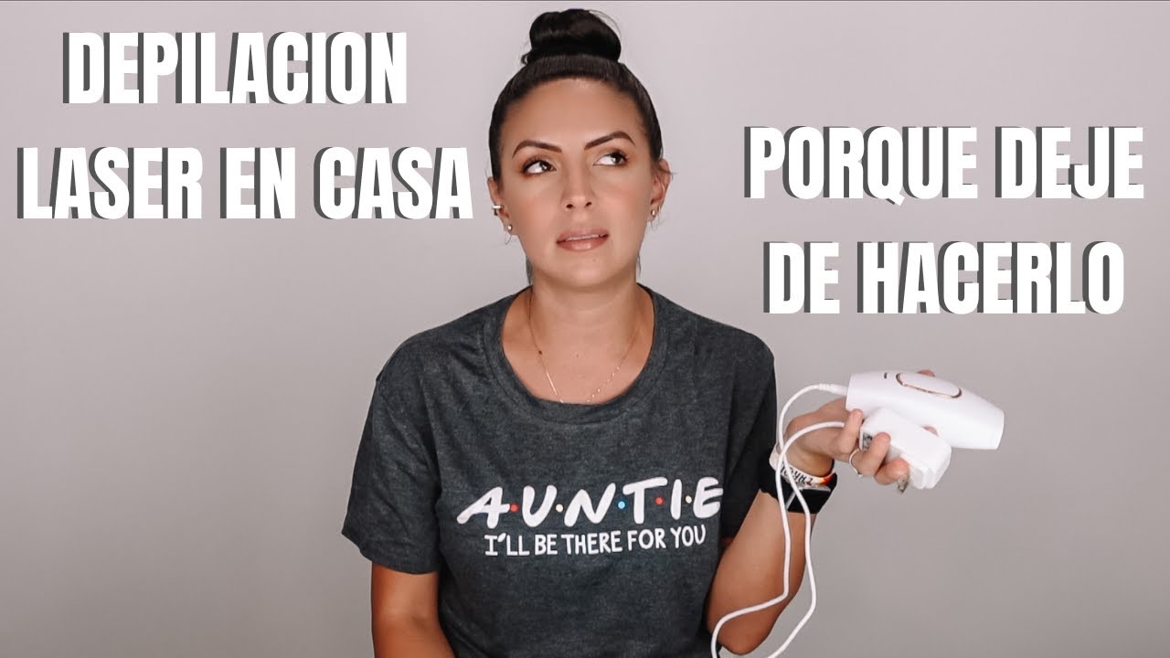 DEPILACION LASER EN CASA, MI EXPERIENCIA, TIPS & OTROS METODOS