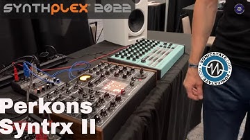 SynthPlex 2022: Erica Synths Perkon and Syntrx II