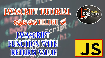 JavaScript Function Return Value tutorial in Telugu.