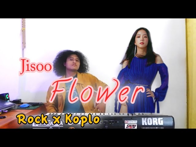 JISOO - ‘꽃(FLOWER)’ Cover ROCK x KOPLO class=
