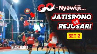 GO NYAWIJI JATISRONO‼️ Rejosari vs Jatisrono [SET 2]