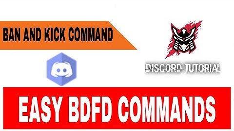 Making Ban and Kick Command | BDFD | Discord Tutorials