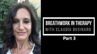 #2. (pt 3). Breathwork in Psychosynthesis