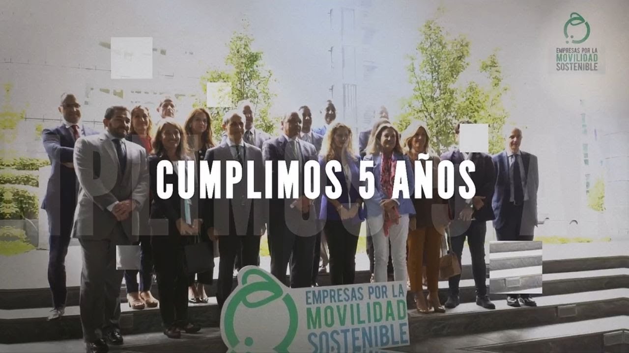 ¡EMPRESAS POR LA MOVILIDAD SOSTENIBLE CUMPLE 5 AÑOS!