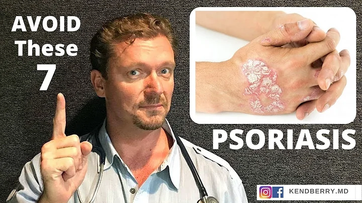 PSORIASIS (AVOID These 7 Things) 2024 - DayDayNews