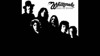 Whitesnake - Love Man (Ready An' Willing)