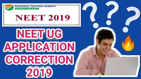 NEET 2019: Application Correction, Admit Card, Dates, Pattern & Tips