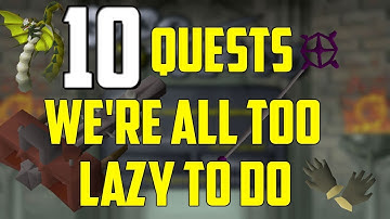 OSRS - 10 Quests We