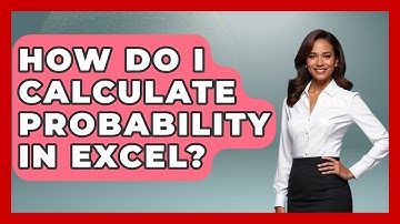 How Do I Calculate Probability In Excel? - The Friendly Statistician
