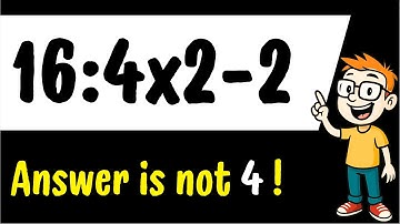 Can You Solve 16 ÷ 4 × 2 - 2? | Only Geniuses Know the Answer 🧠