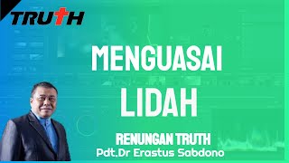 Menguasai Lidah | Renungan 16 Mei 2023