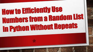 How to Efficiently Use Numbers from a Random List in Python Without Repeats