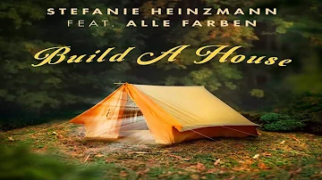 Stefanie Heinzmann & Alle Farben - Build a House (Neuer Song) musik news