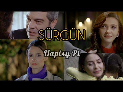 Elif - Sürgün - Piosenka z serialu - Polskie Napisy