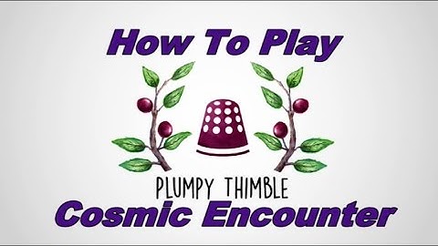How to Play: Cosmic Encounter