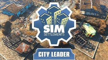 Sim Settlements Tutorial - City Leaders Explained