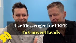 Facebook Messenger to convert leads