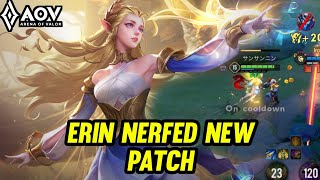 AOV : ERIN GAMEPLAY | NERFED NEW PATCH - ARENA OF VALOR LIÊNQUÂNMOBILE ROV COT