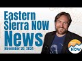 Eastern Sierra NOW News: November 20th, 2024