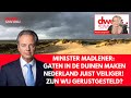 Minister Madlener: 'Gaten in de duinen maken Nederland juist veiliger!' Zijn wij gerustgesteld?
