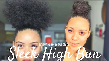 Sleek High Bun on Natural Hair