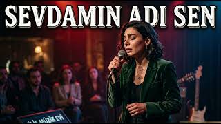 Sevdamın Adı Sen Yürek Yakan Ayrılık Ve Hasret Şarkısı Hs Anatolian Noir