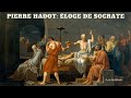 Loge de socrate par pierre hadot