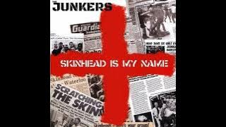 The Junkers - Skinhead Is My Name(Full EP - Released 2018)