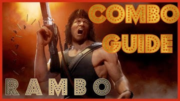 MK11 RAMBO COMBO GUIDE FOR  BEGINNINGS