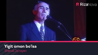 Sherali Jo'rayev - Yigit Omon Bo'lsa | Шерали Жураев - Йигит Омон Булса