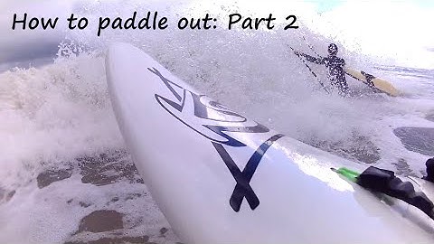Start Waveski Surfing: 17. How to paddle out. Part 2: paddling out through breaking waves