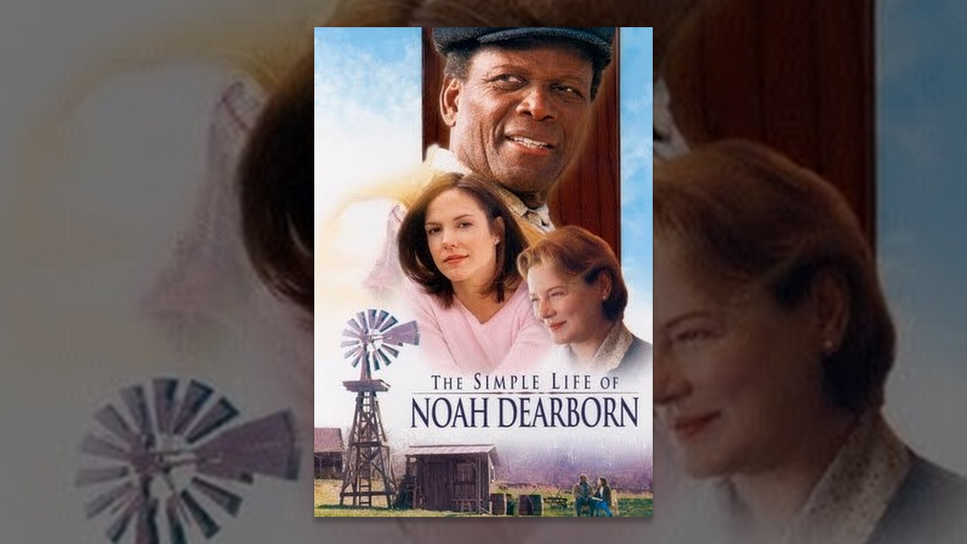 The Simple Life of Noah Dearborn